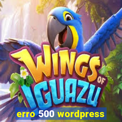 erro 500 wordpress