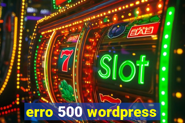 erro 500 wordpress