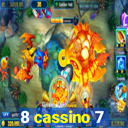 8 cassino 7