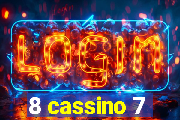 8 cassino 7