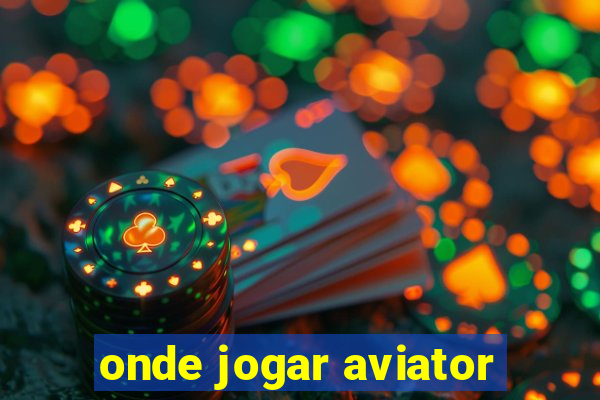 onde jogar aviator