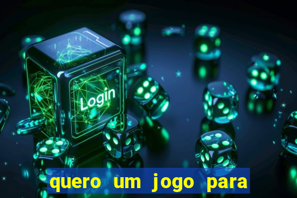 quero um jogo para ganhar dinheiro