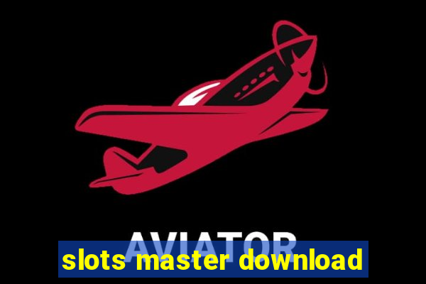 slots master download