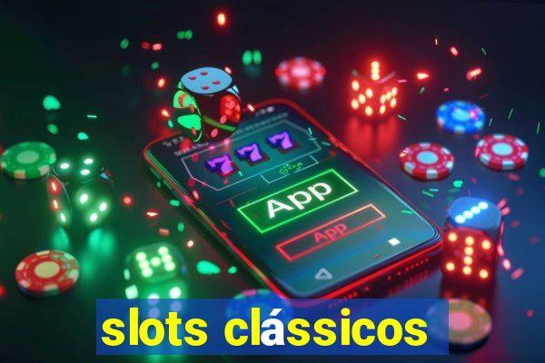 slots clássicos