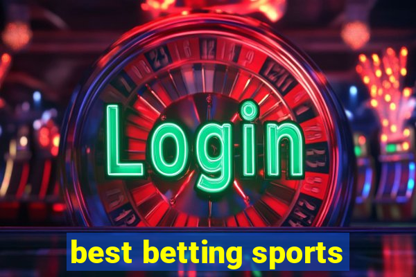 best betting sports