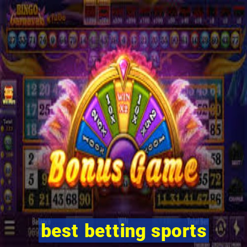 best betting sports