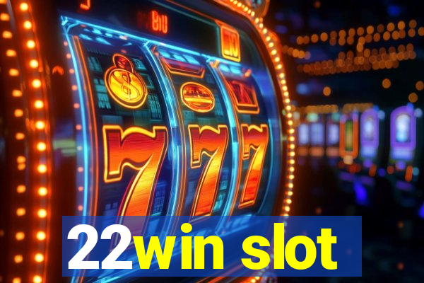 22win slot