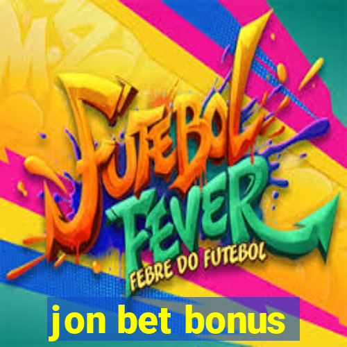 jon bet bonus