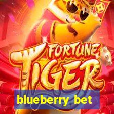 blueberry bet