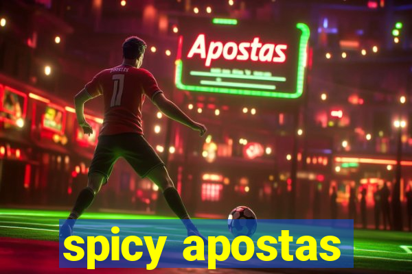 spicy apostas