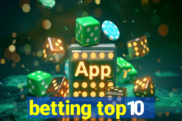 betting top10