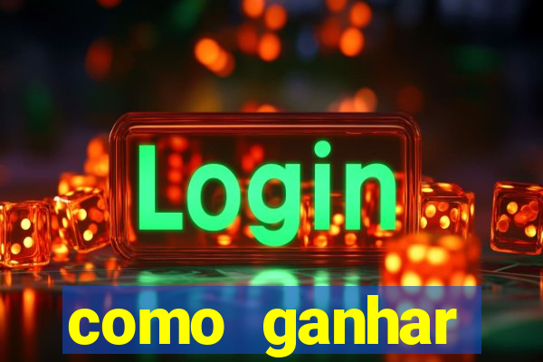 como ganhar dinheiro casino