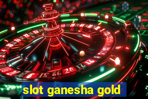 slot ganesha gold