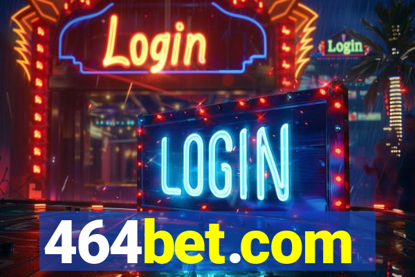 464bet.com