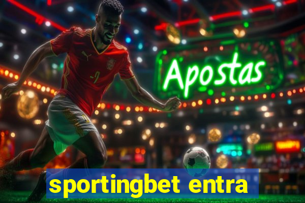 sportingbet entra