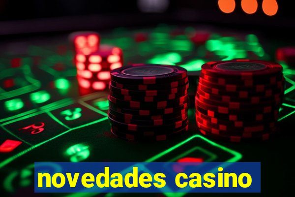 novedades casino