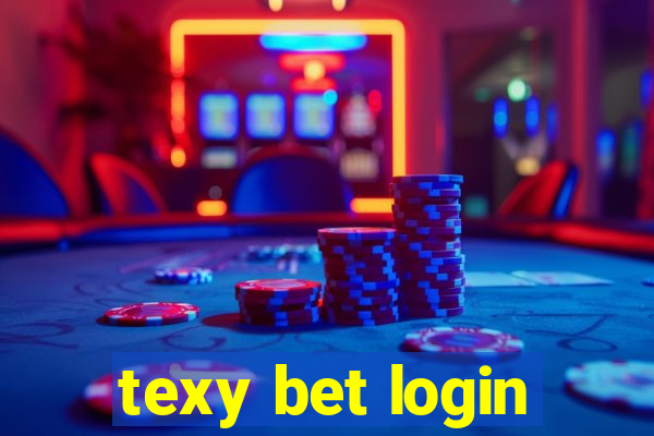 texy bet login