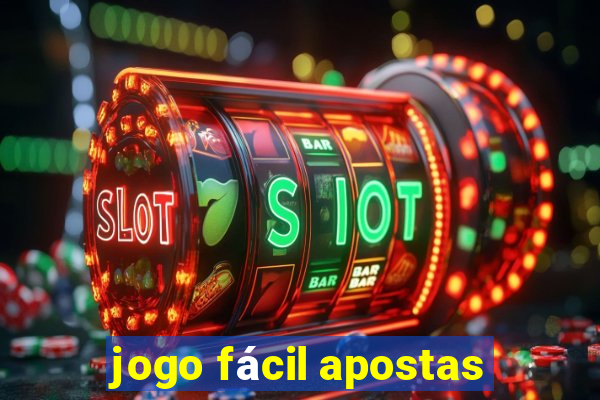 jogo fácil apostas