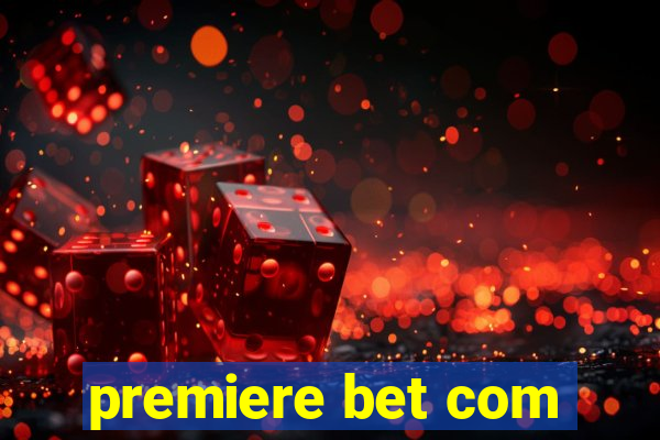 premiere bet com