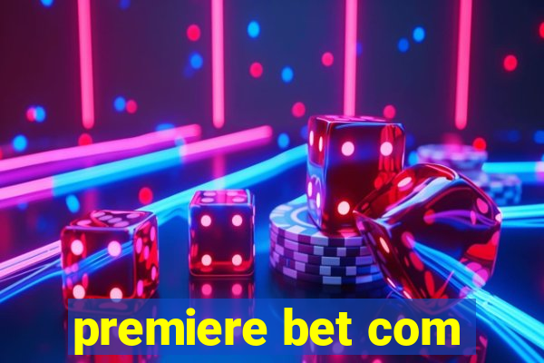 premiere bet com