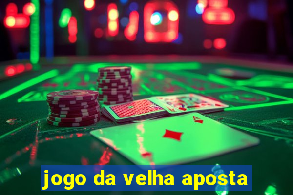 jogo da velha aposta