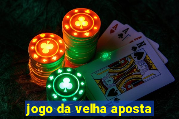 jogo da velha aposta