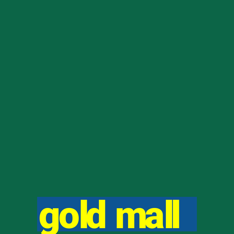 gold mall