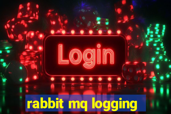 rabbit mq logging