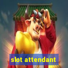 slot attendant