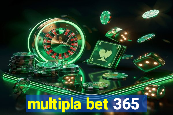 multipla bet 365