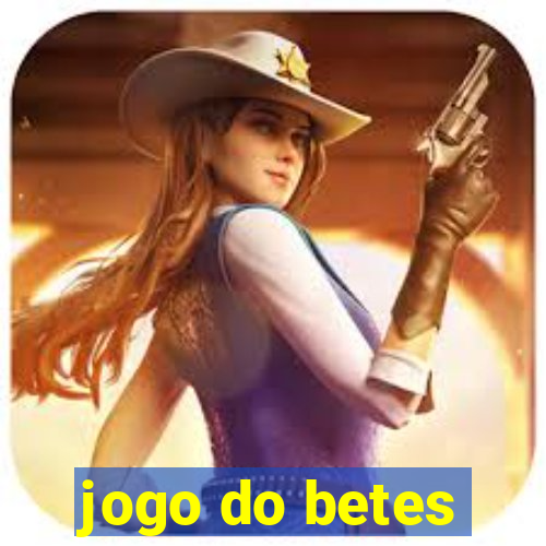 jogo do betes