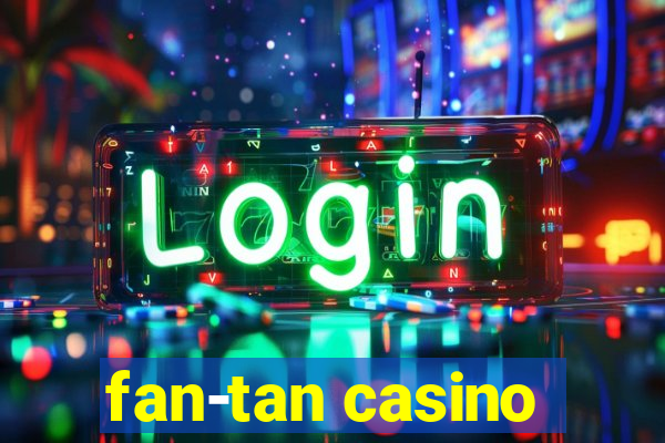 fan-tan casino