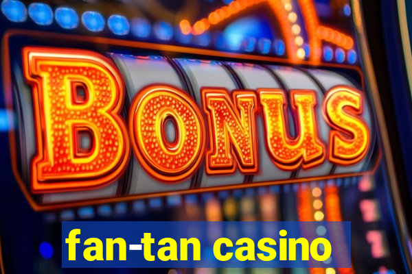 fan-tan casino