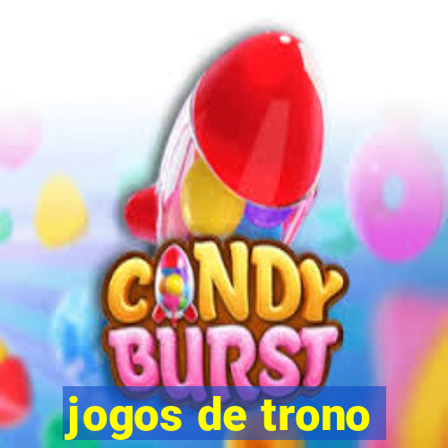 jogos de trono