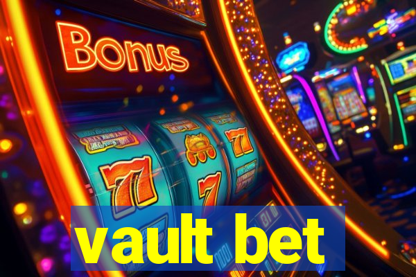 vault bet