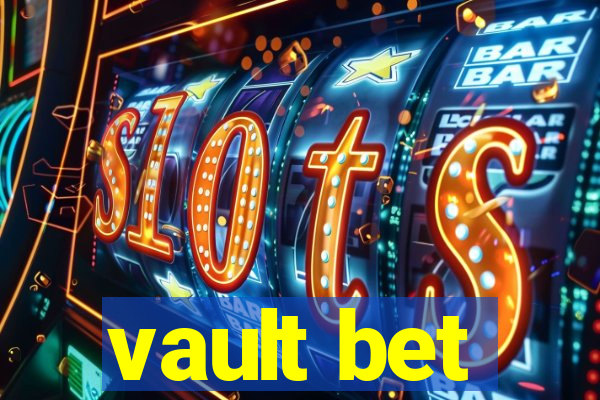 vault bet