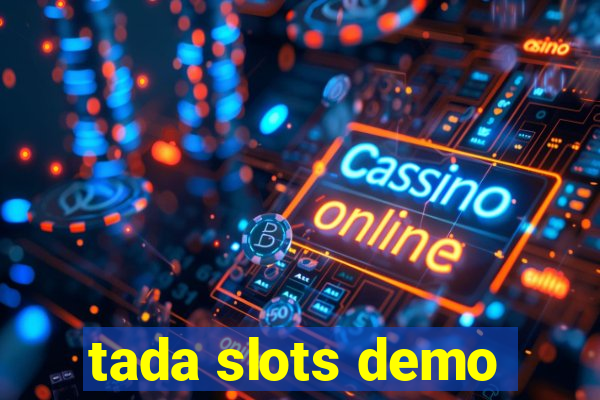 tada slots demo