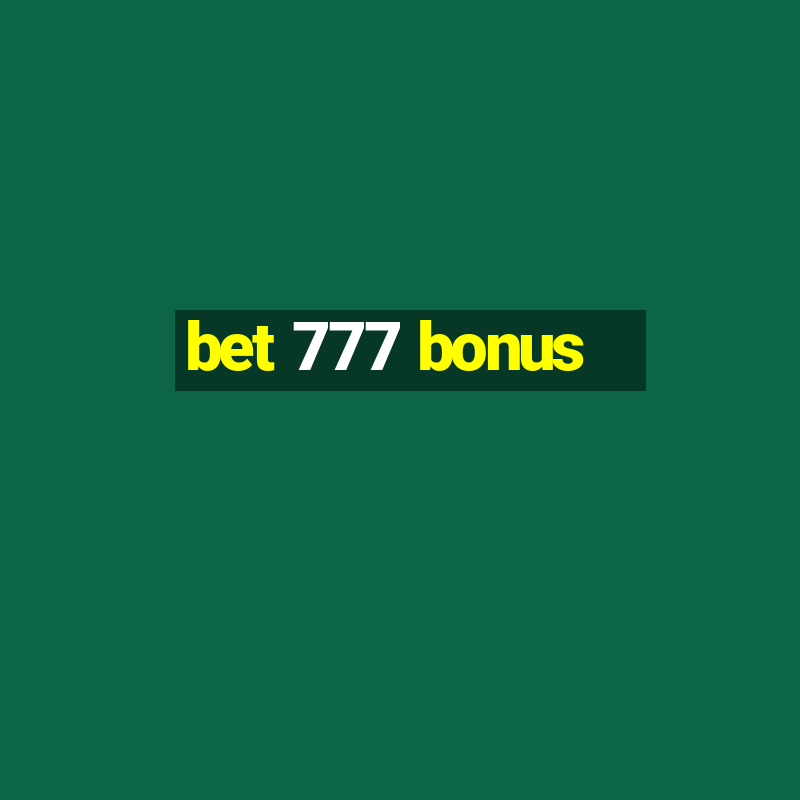 bet 777 bonus