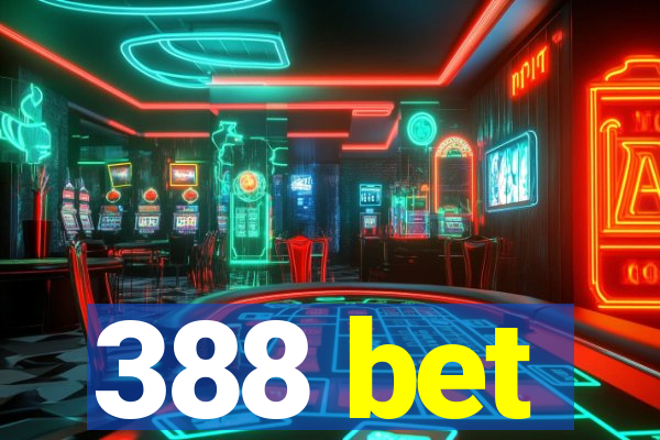 388 bet