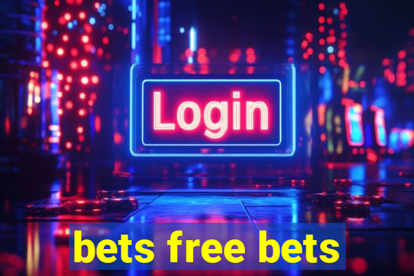 bets free bets