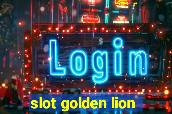 slot golden lion