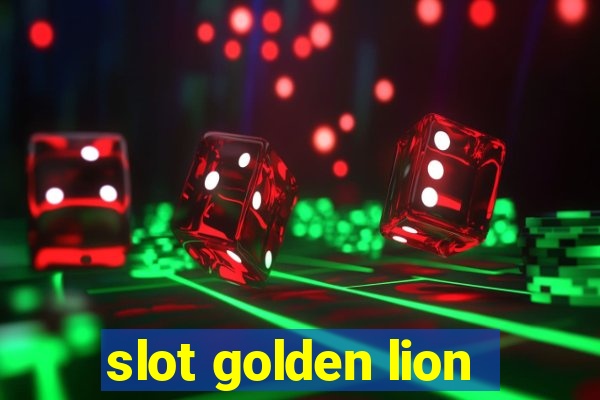 slot golden lion