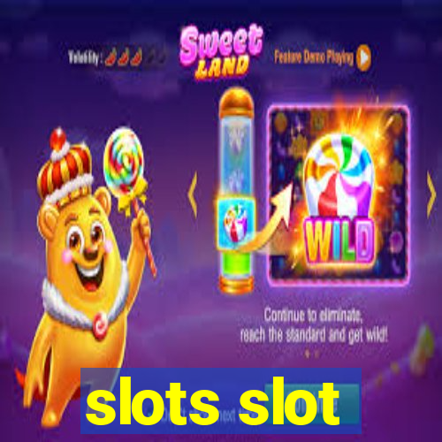 slots slot