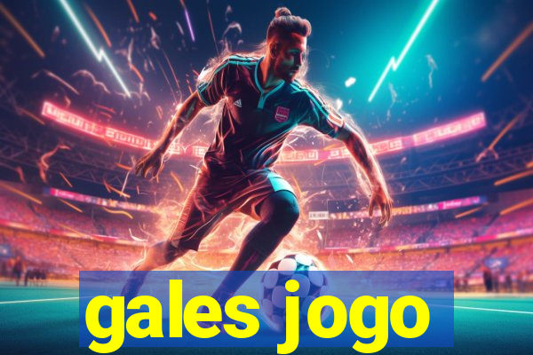 gales jogo