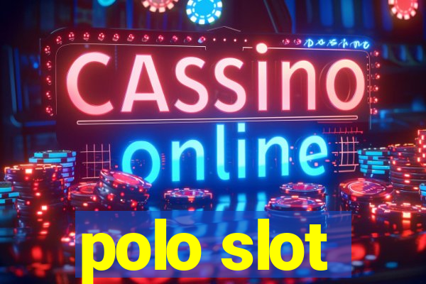 polo slot