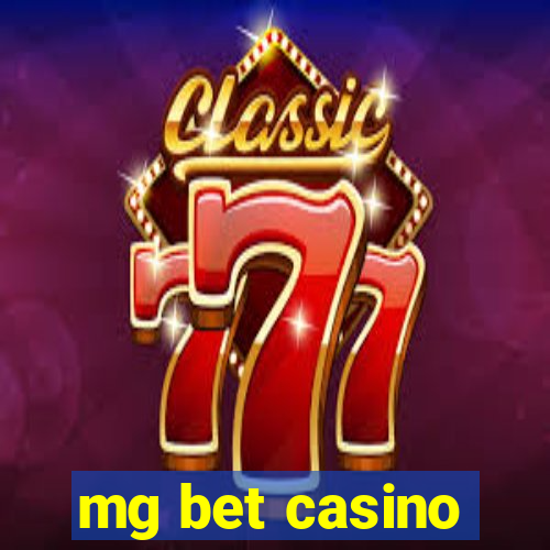 mg bet casino