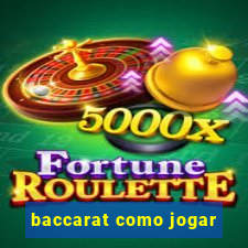 baccarat como jogar