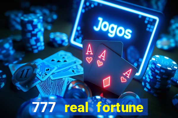 777 real fortune paga mesmo