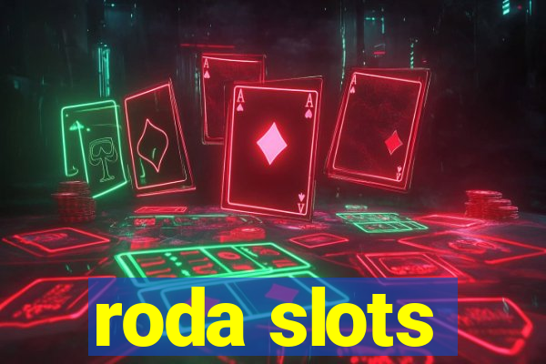 roda slots