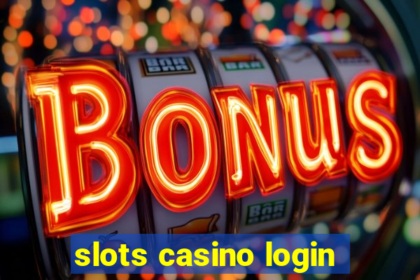 slots casino login